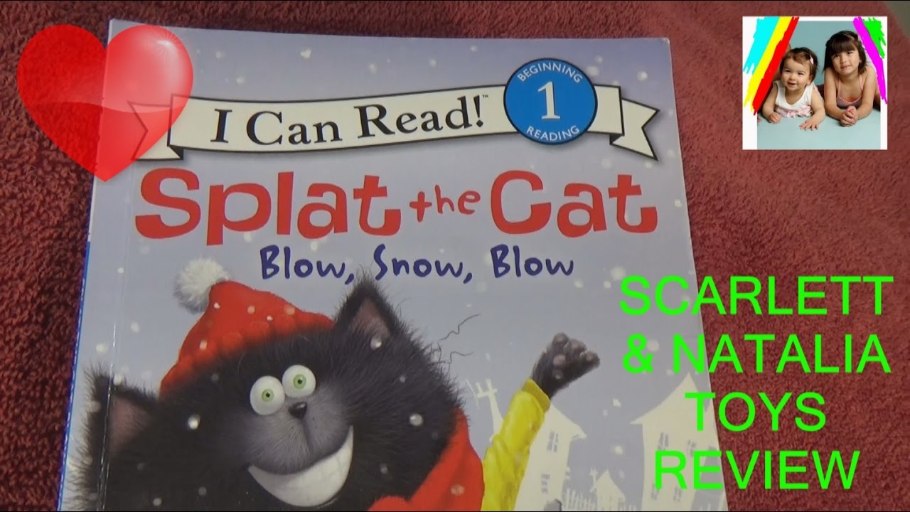 Splat the Cat - Blow, Snow, Blow - CHILDREN'S BOOK - Read Aloud