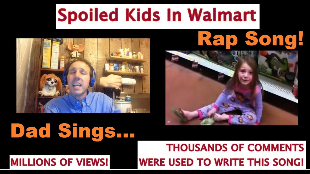 Spoiled Kids In Walmart The Remix!  Viral Video Inspires Rap Song Response by Dad