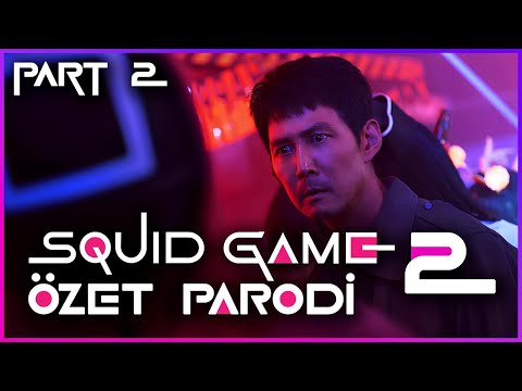SQUID GAME 2 - ÖZET PARODİ - PART 2 (SANSÜRSÜZ ÖZEL)