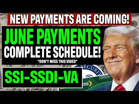 SSI and SSDI Checks: JUNE 2025 Payment Update | DATES & AMOUNTS | Social Security Payments
