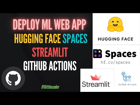 Streamlit ML Web App Deploy on Hugging Face Spaces with Github Actions Tutorial