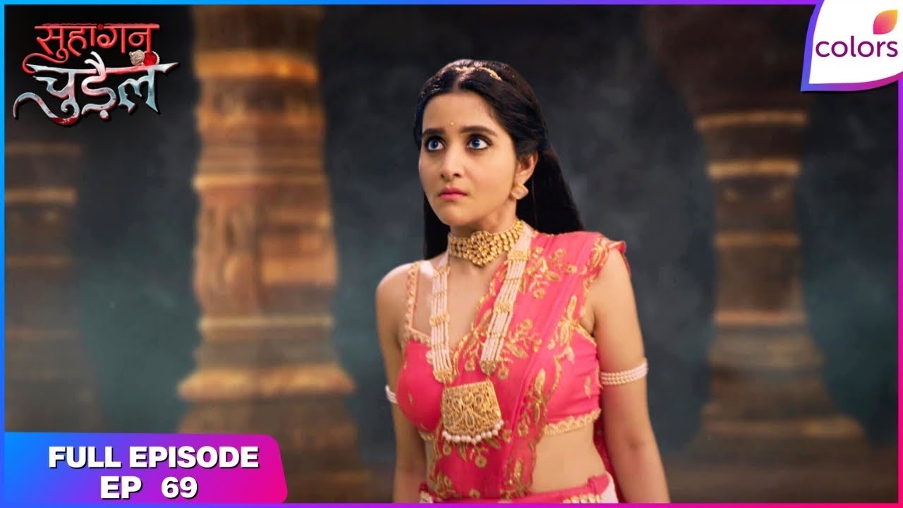 Suhaagan Chudail | Full Episode #69 | Salaka traps Moksh | Colors TV