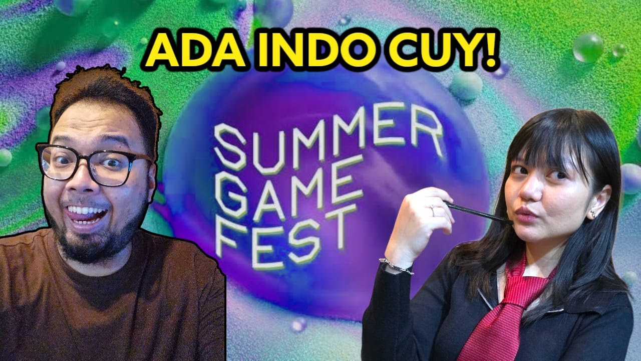 SUMMER GAME FEST 2025 REACTION! Ada INDONESIA CUY!