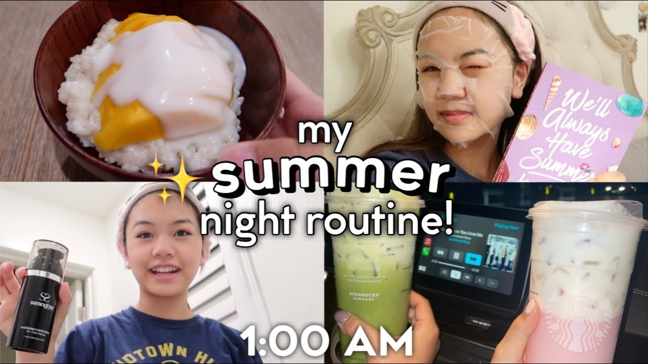 SUMMER NIGHT ROUTINE! 🌙 ✨