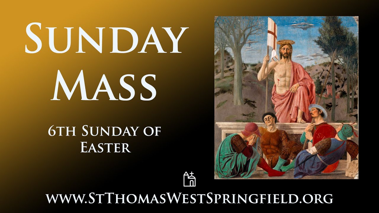 Sunday Mass May 14, 2023