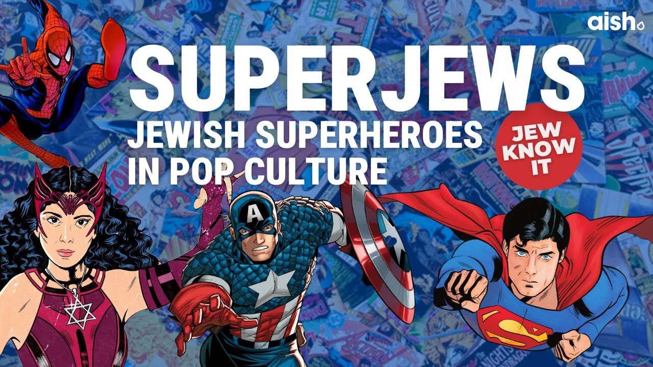 SuperJews: Jewish Superheroes in Pop Culture | Jew Know It
