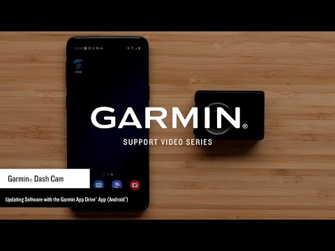 Support: Updating Garmin Dash Cam Software with the Drive™ App (Android™)