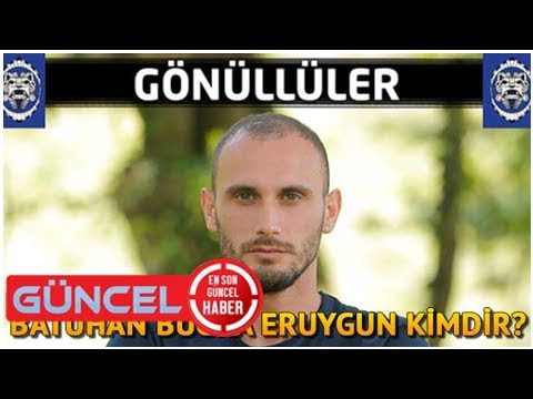 Survivor Batuhan Buğra Eruygun kimdir, kaç yaşında?