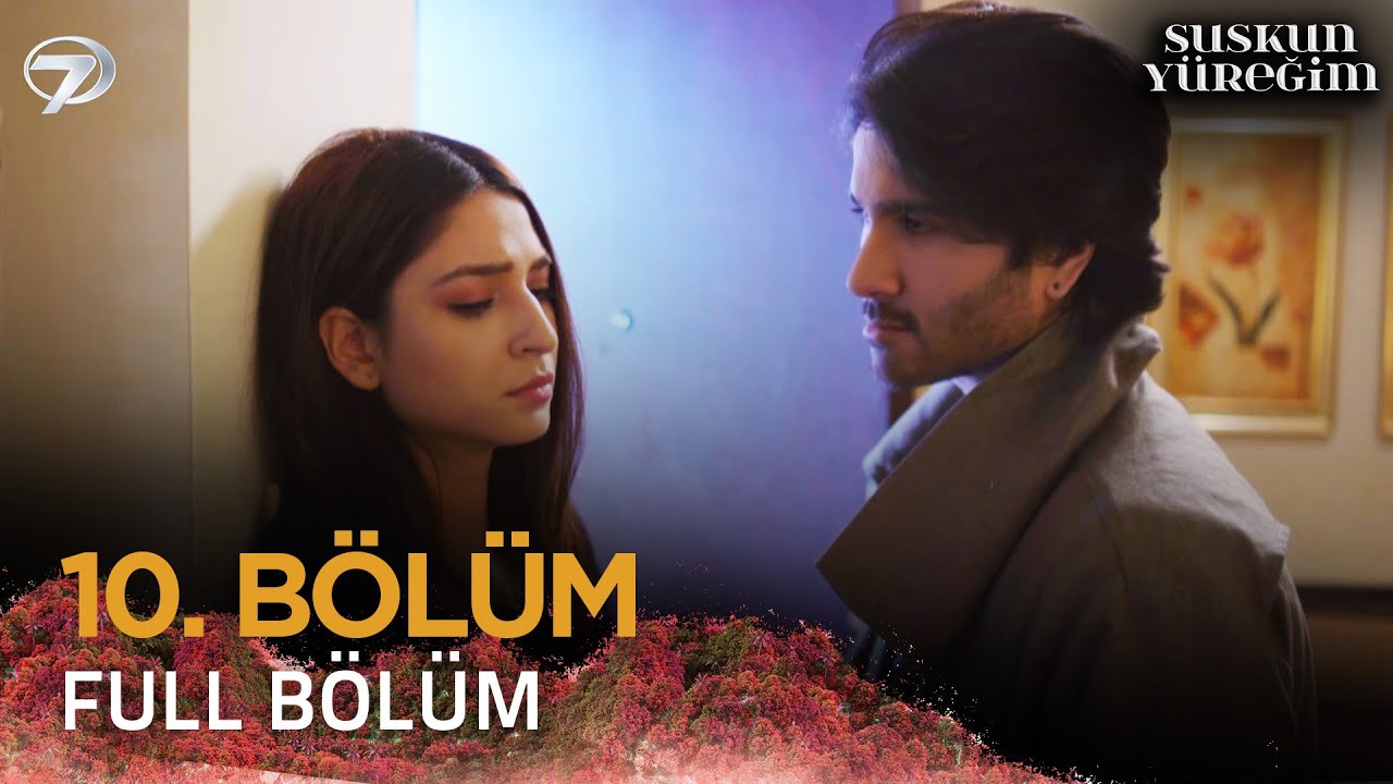 Suskun Yüreğim - Ishqiya | Pakistan Dizisi 10. Bölüm  | 9 Mayıs 2025 💓💫 @kanal7