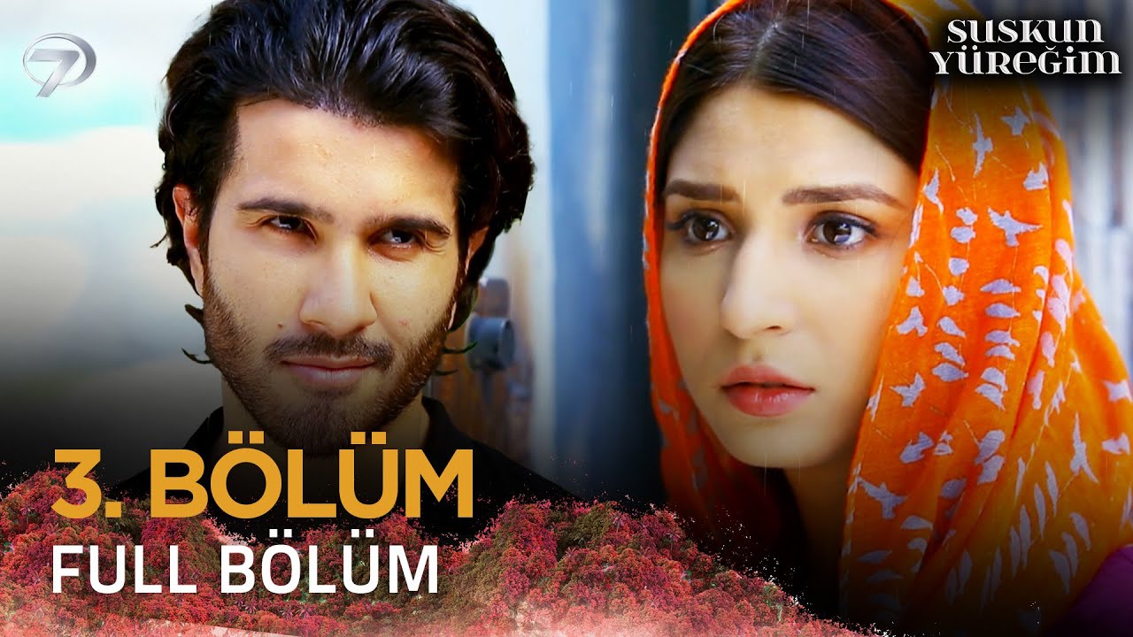 Suskun Yüreğim - Ishqiya | Pakistan Dizisi 3. Bölüm  | 30 Nisan 2025 💓💫 @kanal7