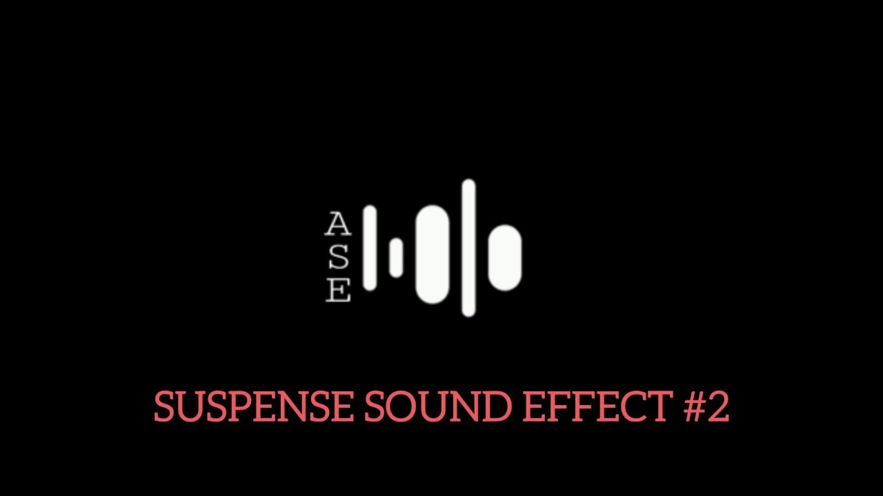 Suspense Sound Effect #2