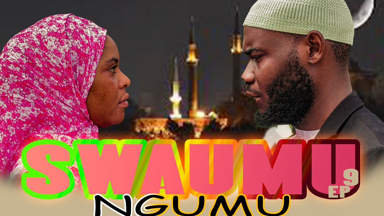 SWAUMU NGUMU  FULL MOVIE )