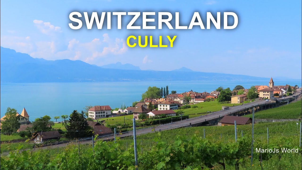 Swiss countryside life 🇨🇭 Swiss village Cully in UNESCO Lavaux - Switzerland top places