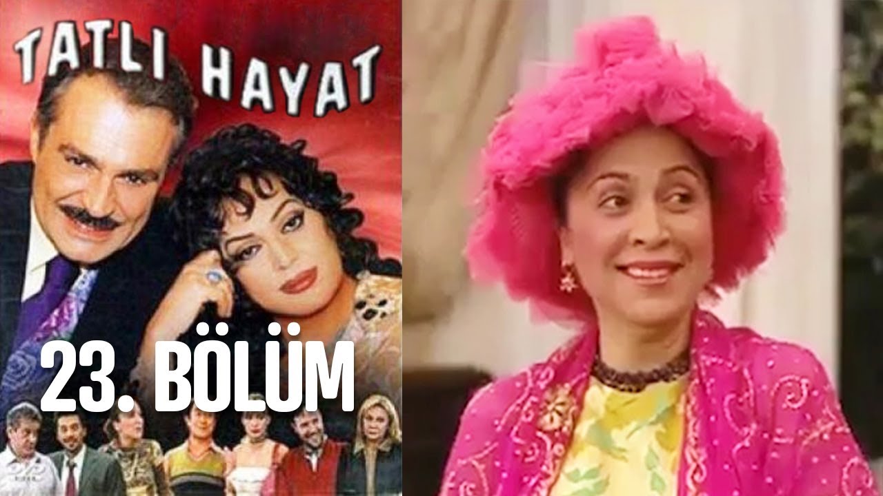 Tatlı Hayat 23. Bölüm