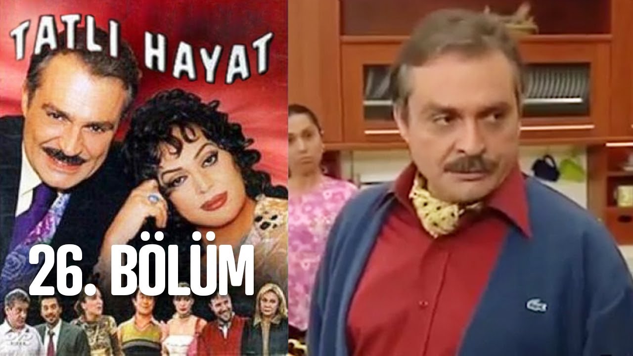 Tatlı Hayat 26. Bölüm