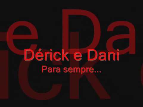 Te amo meu amor DANI LOPES