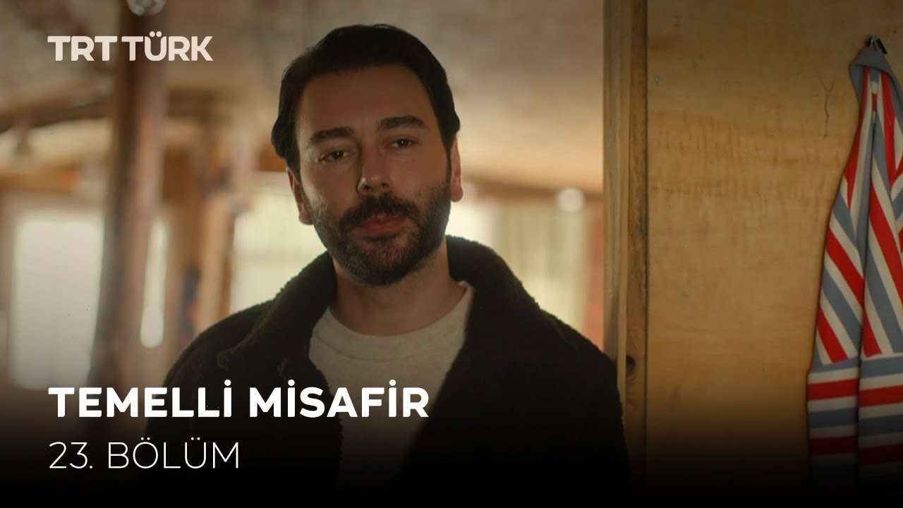 Temelli Misafir - 23. Bölüm