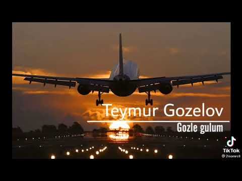 Teymur Gözəlov gozle gülüm