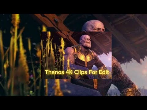 Thanos Twixtor 4K clips For Edits