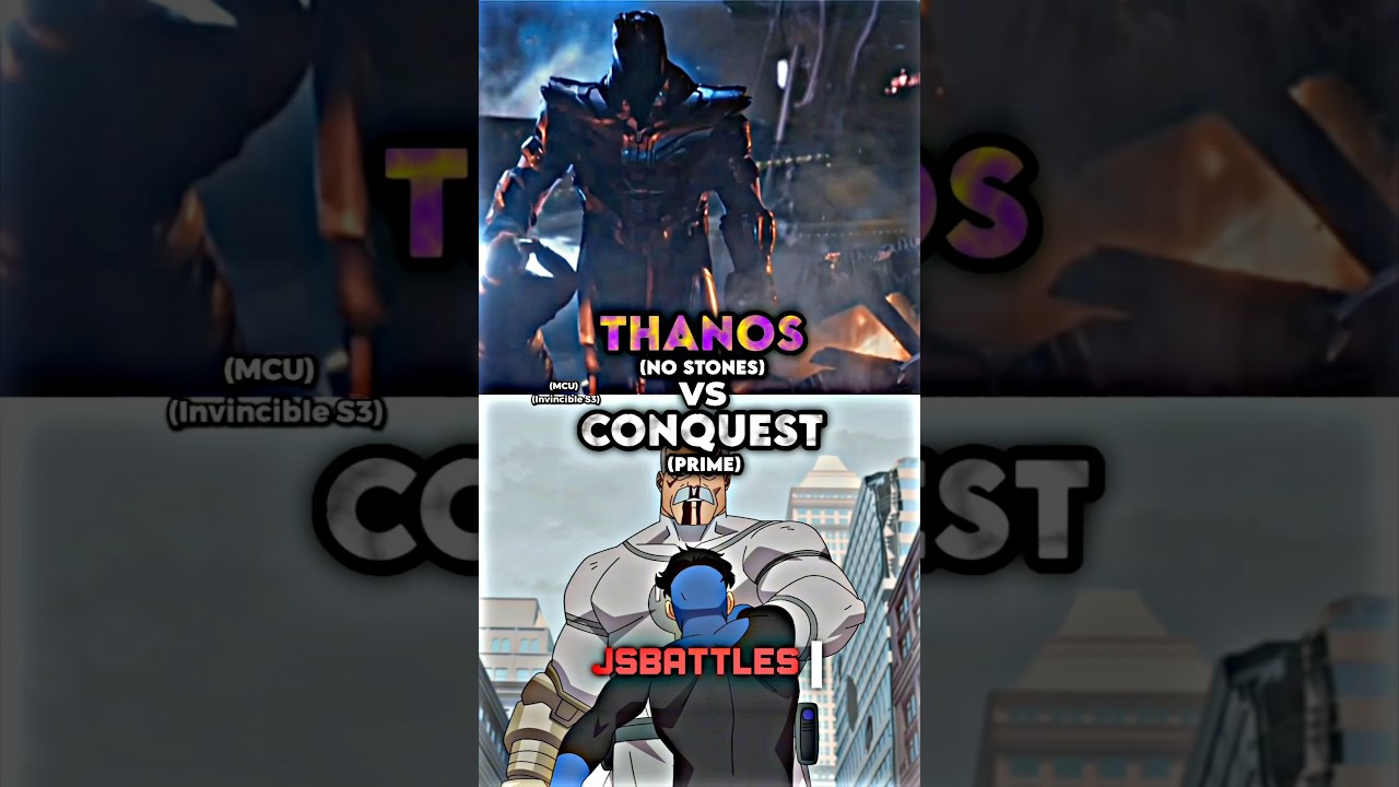 Thanos vs Conquest