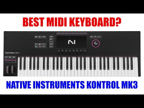 The Best Midi Keyboard Controller? Native Instruments Kontrol S Series S61 MK3 Review & Tutorial