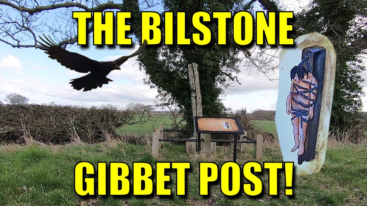 The Bilstone Gibbet Post. A gruesome tale!