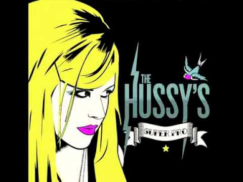 The Hussy's -Rachel