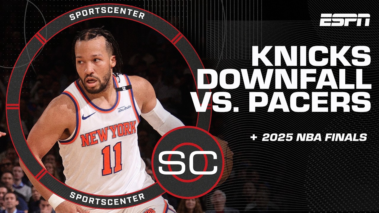 The Knicks Game 6 DOWNFALL 📉 + 2025 NBA Finals Preview 🍿 | SportsCenter