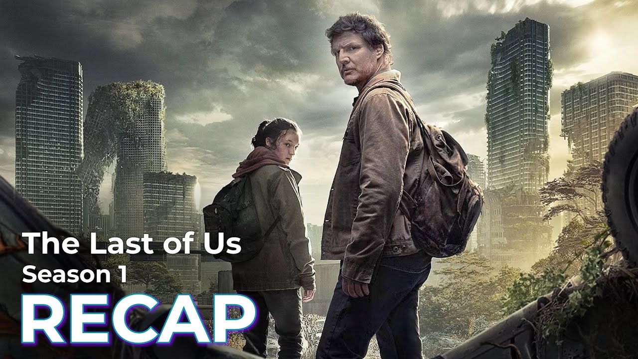 The Last of Us RECAP: Season 1