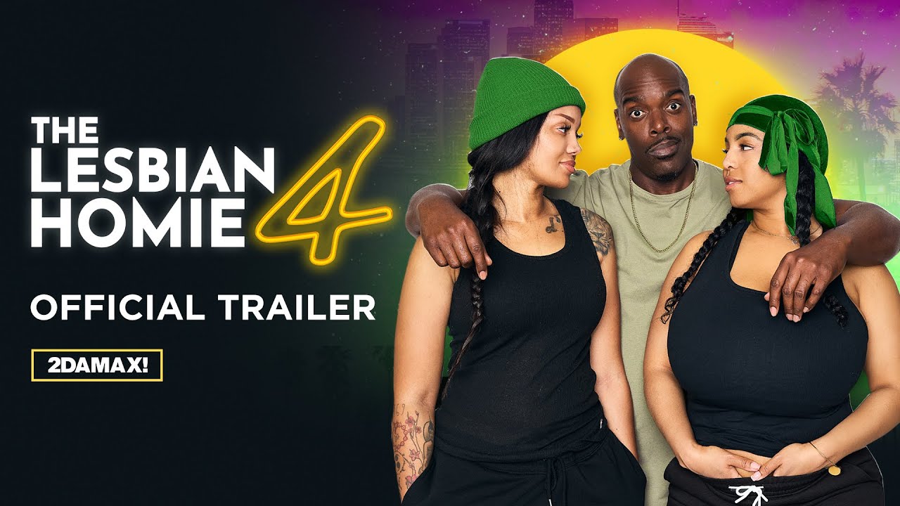 THE LESBIAN HOMIE 4 (OFFICIAL TRAILER)