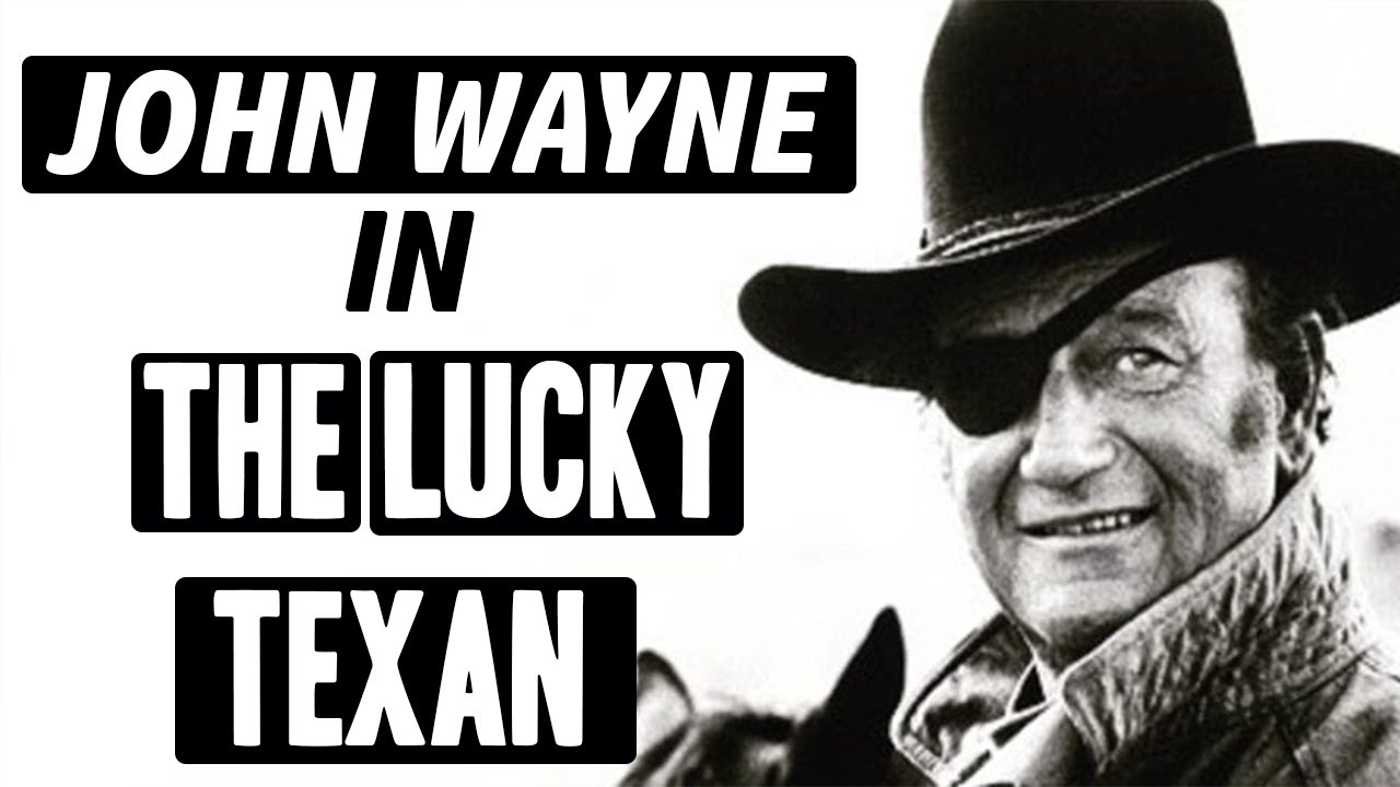 The Lucky Texan (1934) - John Wayne - Full Movie