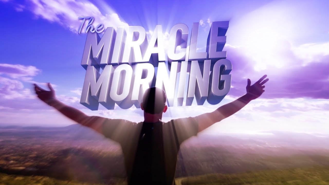 The Miracle Morning Movie - Official Trailer