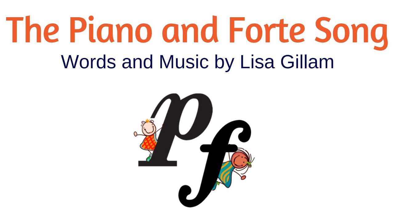 The Piano and Forte Song | K-3 | Illustrated Sing-Along Video | Music Opposites