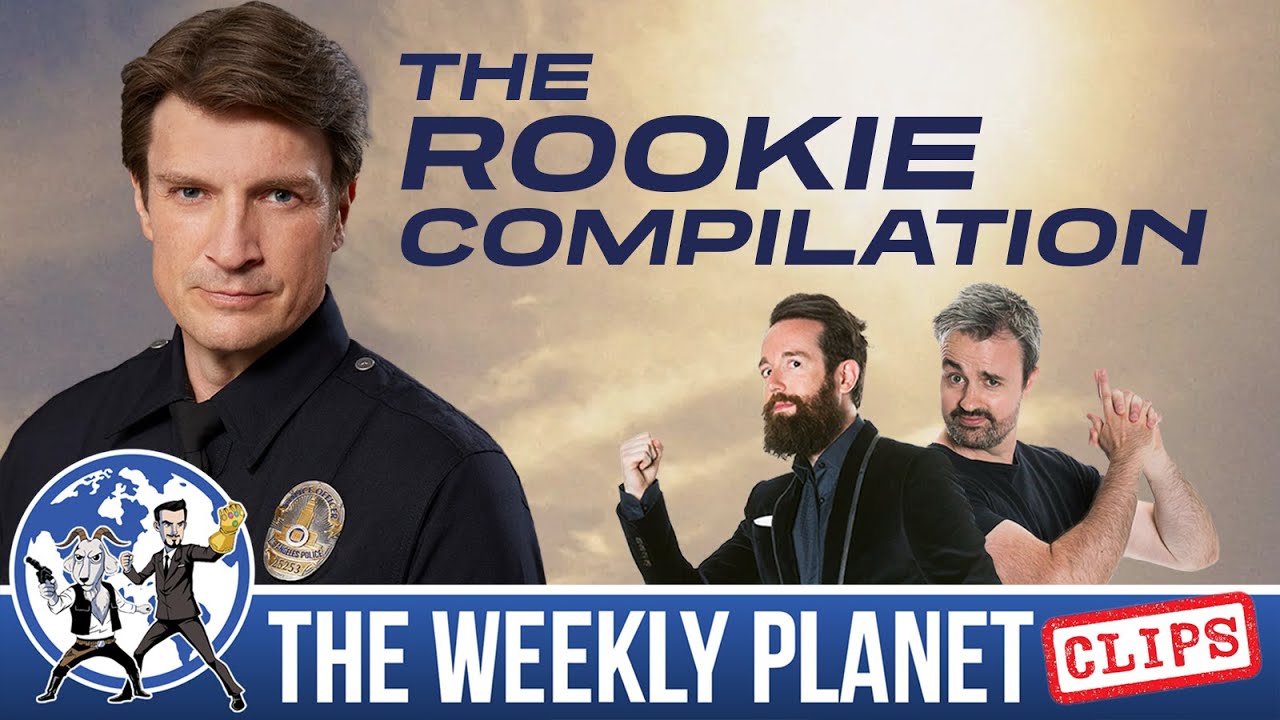 The Rookie Compilation - The Weekly Planet Podcast