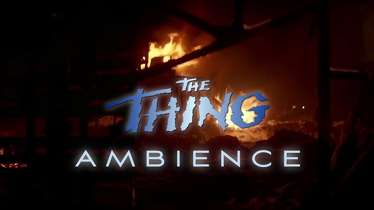 The Thing (1982) | The End | Ambient Soundscape