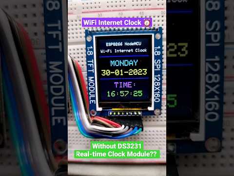 The Ultimate ESP8266 WiFi Internet Clock with 1.8 TFT Display ⏰📶 #diy #arduino #electronic #esp8266