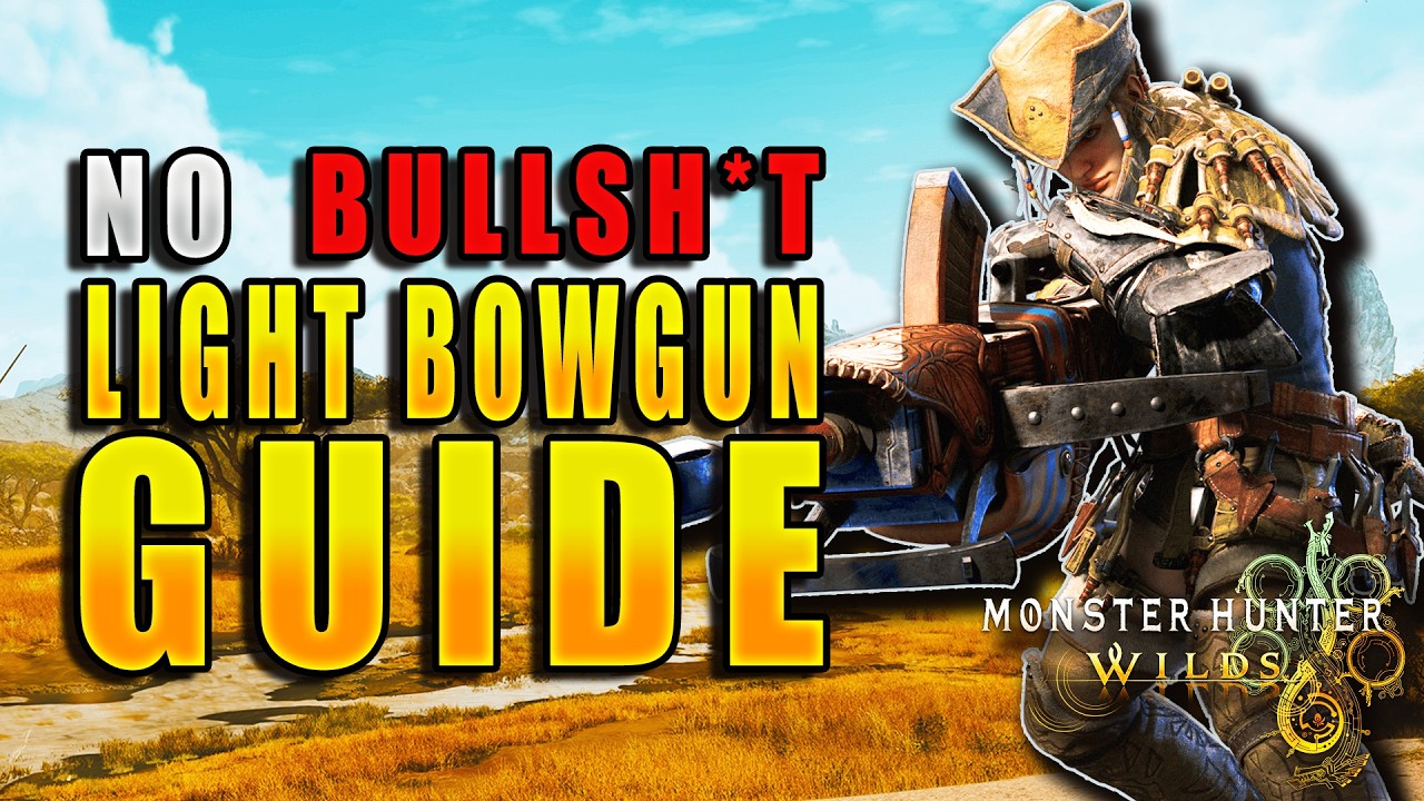 The ULTIMATE Light Bowgun Guide for Monster Hunter Wilds