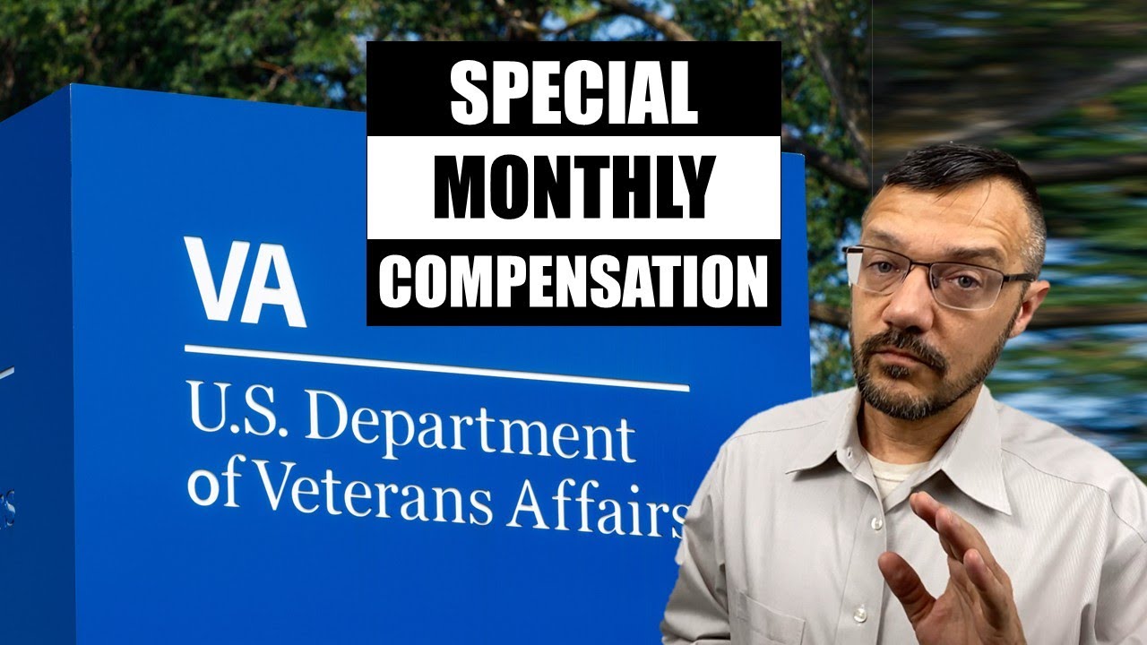 The VA's Special Monthly Compensation Rules