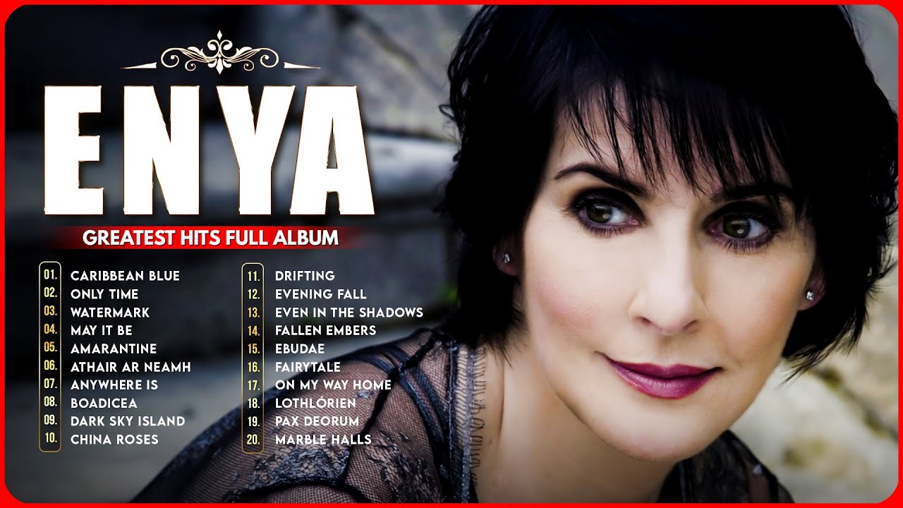 The Very Best Of ENYA: The Greatest Hits Full Album Ever