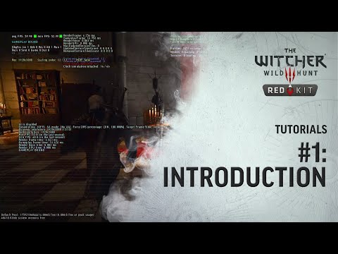 The Witcher 3 REDkit — Tutorial #1: Introduction to REDkit