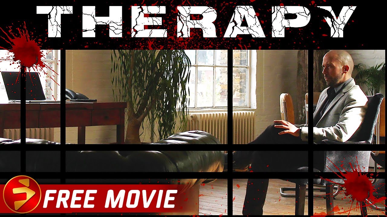 THERAPY | Mystery Psychological Thriller | Free Full Movie