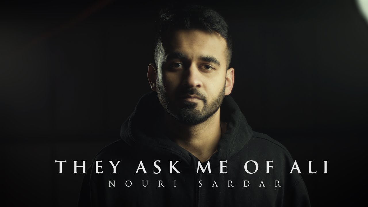They Ask Me of #ImamAli | #SpokenWord | Nouri Sardar (4K)