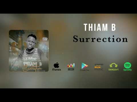 THIAM B_SURRECTION _(son officiel)2023