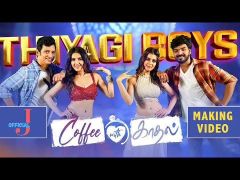 Thiyagi Boys - Video Song | Making Video | Jiiva, Jai, Malvika Sharma, Amritha Aiyer | Raju Sundram