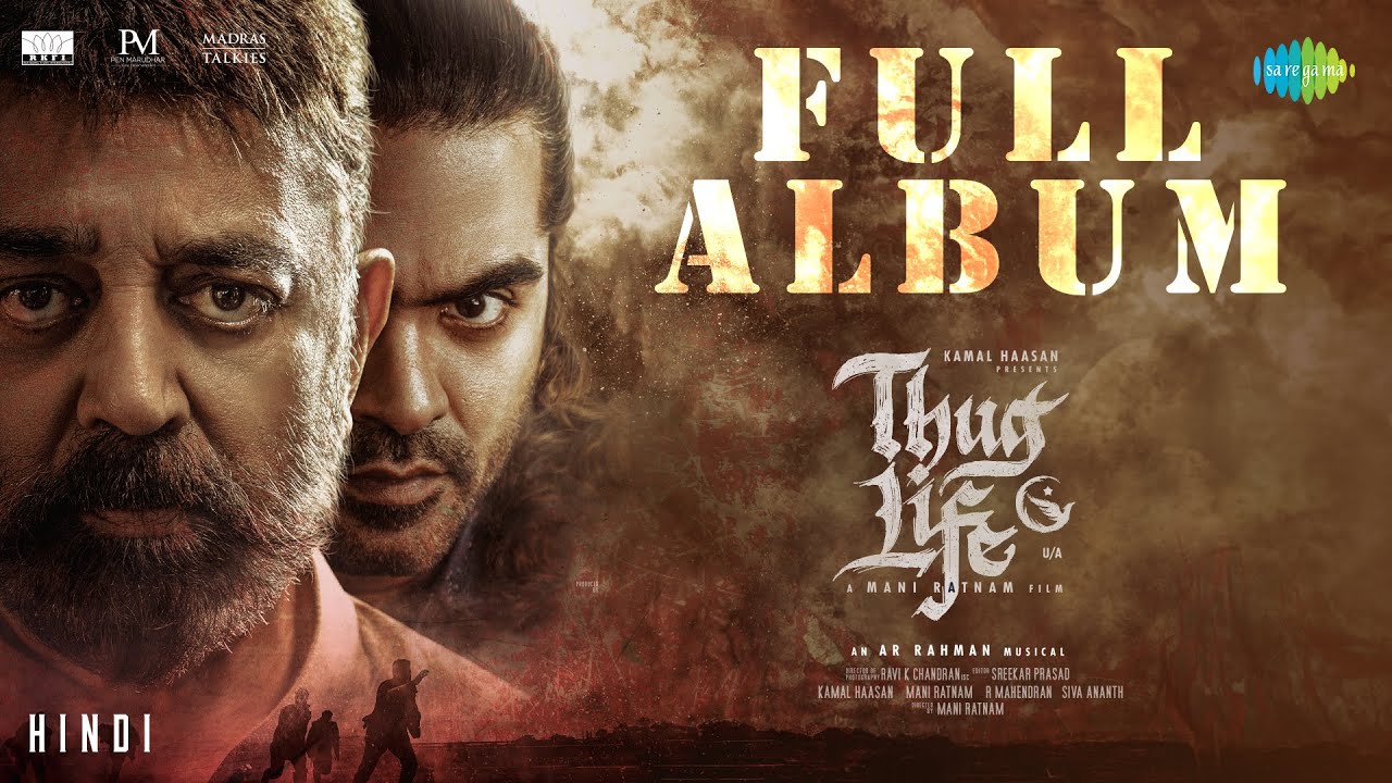 Thug Life (Hindi) - Full Album | Kamal Haasan | Mani Ratnam | STR | Trisha | A.R. Rahman | RKFI | MT
