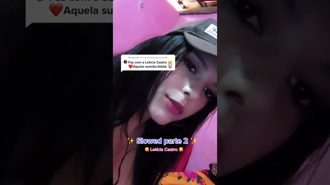 Tik Tok, Letícia Castro (Padi) ❤️
