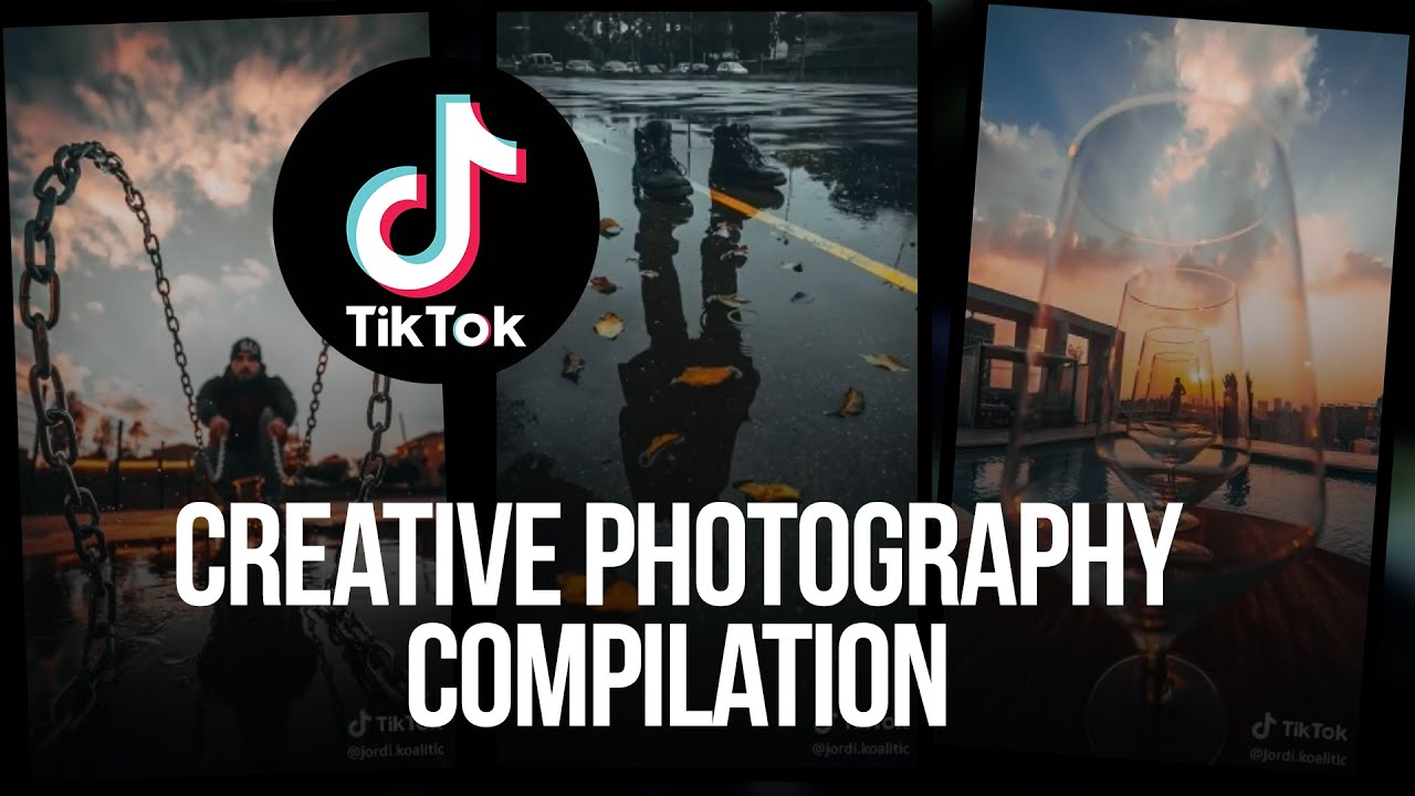 TIKTOK Compilation CREATIVE PHOTOGRAPHY Powerful Photography Tips
