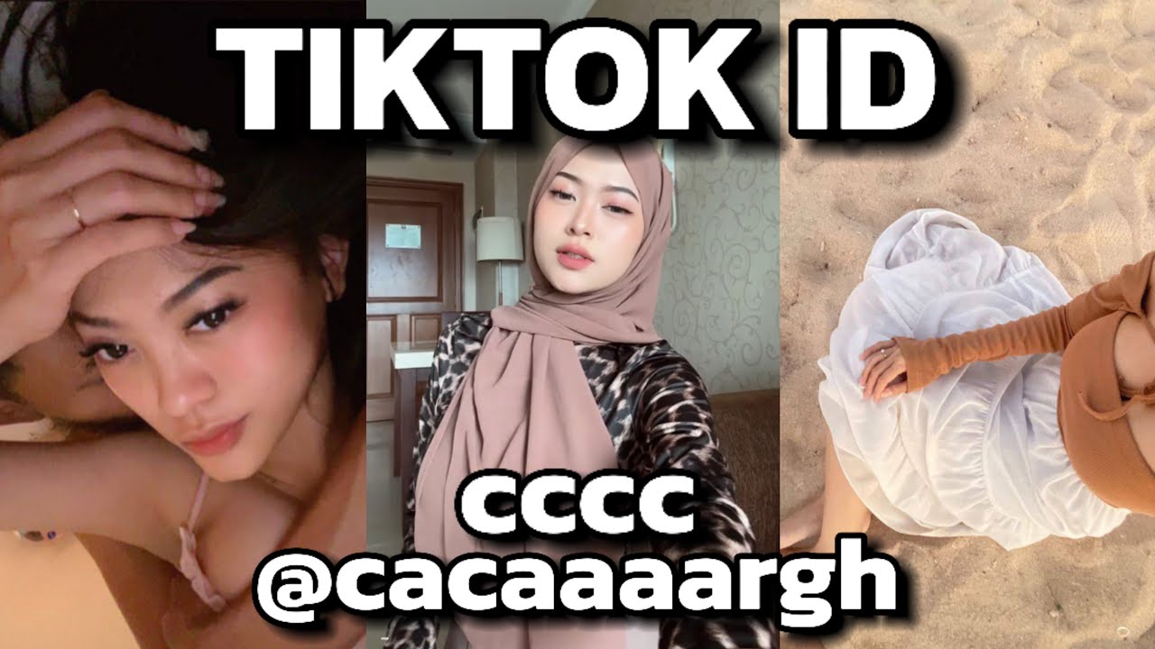 TIKTOK HOT ID @cacaaaargh | Konten Exclusive Virall Second Account!