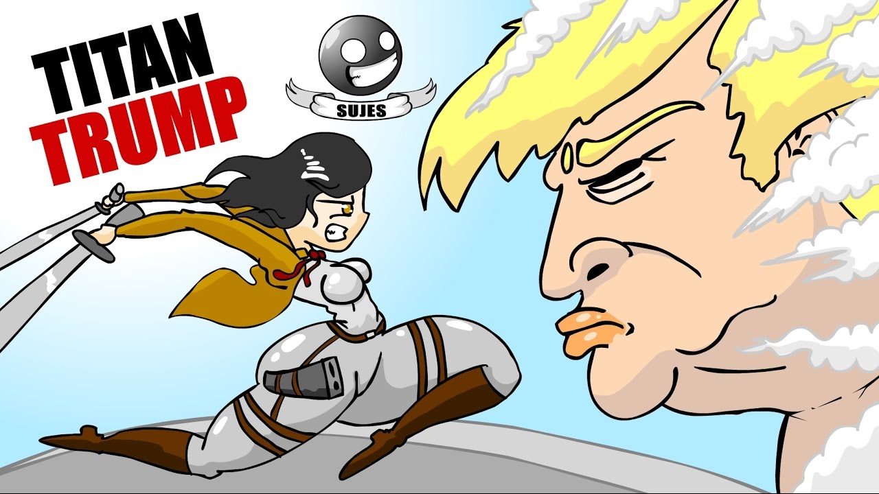 TITAN TRUMP / Shingeki no kiojin parodia / SUJES