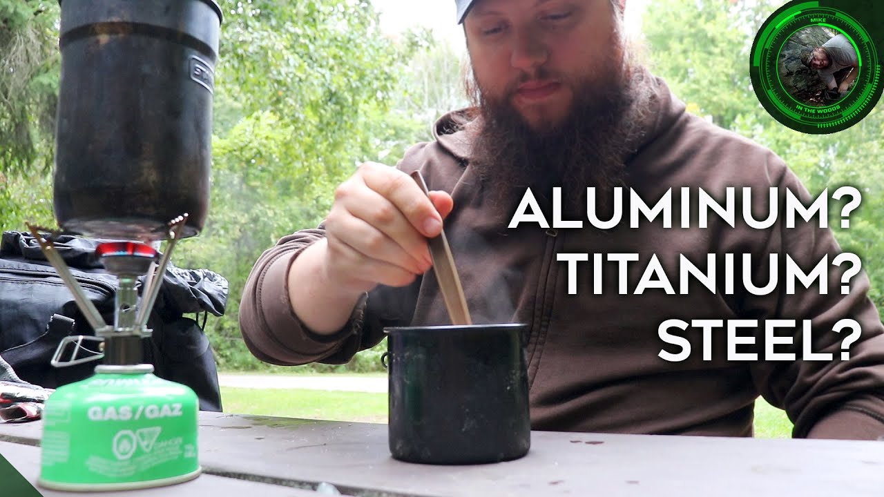 Titanium vs Stainless Steel vs Aluminum Camping & Backpacking Cook Pots - Which Is Best?